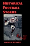  Steven Kay - Historical Football Stories.