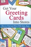  Kate Harper - Get Your Greeting Cards Into Stores: How to Find and Work with Sales Reps.