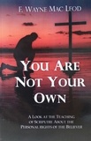  F. Wayne Mac Leod - You Are Not Your Own.