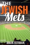  Mark Berman - The Jewish Mets.