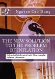  Nguyen Cao Dung - The New Solution To The Problem Of Inflation.