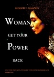  Busisiwe Mahoko - Woman,Get Your Power Back..