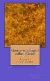  Constantin Panow - Gastro-Esophageal Reflux Disease-A Self Help Guide.
