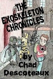  Chad Descoteaux - The Exoskeleton Chronicles - The Exoskeleton Chronicles, #1.