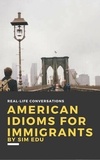  Sim Edu - American Idioms for Immigrants (First Edition).