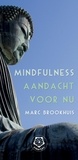  Marc Brookhuis - Mindfulness, aandacht voor nu.