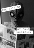  Chad Descoteaux - The Tattler - The Tattler, #1.