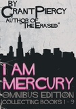  Grant Piercy - I Am Mercury: The Complete Omnibus Edition.