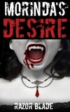  Razor Blade - Morinda's Desire A Vampire Story.