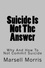  Marsell Morris - Suicide Is Not The Answer.