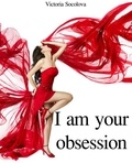  Victoria - I am your Obsession.