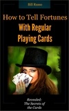  Bill Russo - How to Tell Fortunes With Regular Playing Cards.