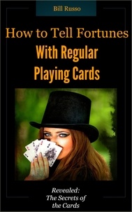  Bill Russo - How to Tell Fortunes With Regular Playing Cards.