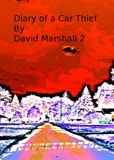  David Marshall - Diary of a Car Thief.