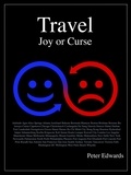  PETER EDWARDS - Travel Joy or Curse.