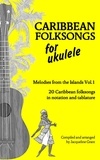  Jacqueline Grant - Caribbean Folksongs for Ukulele – Vol 1.