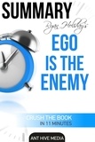  AntHiveMedia - Ryan Holiday’s Ego Is The Enemy | Summary.