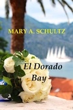  Mary Schultz - El Dorado Bay.
