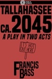  Francis Bass - Tallahassee Ca. 2045.