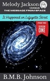  BMB Johnson - Melody Jackson v. the Message from Space It happened on Lafayette Street (Season One - Book Three) - It Happened On Lafayette Street, #3.