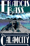  Francis Bass - Calamcity.