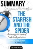  AntHiveMedia - Ori Brafman &amp; Rod A. Beckstrom’s The Starfish and the Spider: The Unstoppable Power of  Leaderless Organizations Summary.
