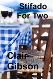  Clair Gibson - Stifado For Two.