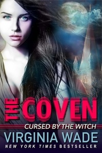 Virginia Wade - Cursed by the Witch: The Coven (Book One) - The Coven, #1.