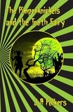  J. A. Folkers - The Pimperknickels and the Tooth Fairy - The Fairy Tale Series, #1.