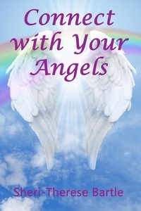  Sheri-Therese Bartle - Connect with Your Angels.