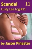  Jason Pinaster - Scandal, Lusty Lee Log #11 - Lusty Lee's Logs, #14.