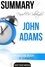  AntHiveMedia - David McCullough’s John Adams | Summary.