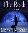  Michael R Stark - The Rock - Exodus.