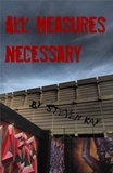  Steven Kay - All Measures Necessary.