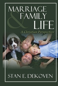  Stan DeKoven - Marriage and Family Life.