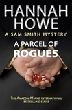  Hannah Howe - A Parcel of Rogues - Sam Smith Mysteries, #13.