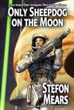  Stefon Mears - Only Sheepdog on the Moon.
