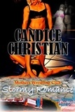  Candice Christian - Mothers Wrestling Club - Stormy Romance.
