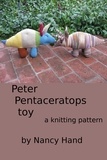  Nancy Hand - Peter Pentaceratops Toy.