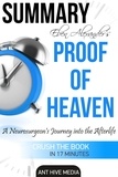  AntHiveMedia - Eben Alexander’s Proof of Heaven: A Neurosurgeon’s Journey into the Afterlife | Summary.