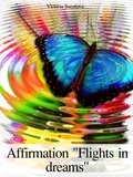  Victoria - Affirmation "Flights in Dreams".