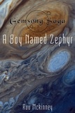  Ruu McKinney - Gemsong Saga: A Boy Named Zephyr - Gemsong Saga, #1.