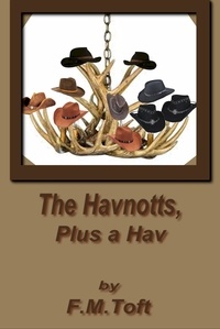  F.M. Toft - The Havnotts Plus a Hav.