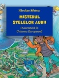  Nicolae Sfetcu - Misterul Stelelor Aurii - O aventură în Uniunea Europeană.
