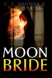  C. C. Brower et  S. H. Marpel - Moon Bride - The Hooman Saga.
