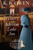  K.B. Owen - The Mystery of Schroon Lake Inn - Chronicles of a Lady Detective, #2.