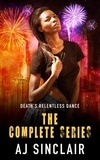  AJ Sinclair - Death's Relentless Dance: The Complete Series - Death's Relentless Dance (A Reverse Harem Romance), #4.