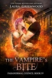  Laura Greenwood - The Vampire's Bite - The Paranormal Council, #4.