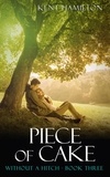  Kent Hamilton - Piece of Cake: Without A Hitch Book Three - clean romance novels.