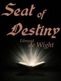  Edmund de Wight - Seat of Destiny.